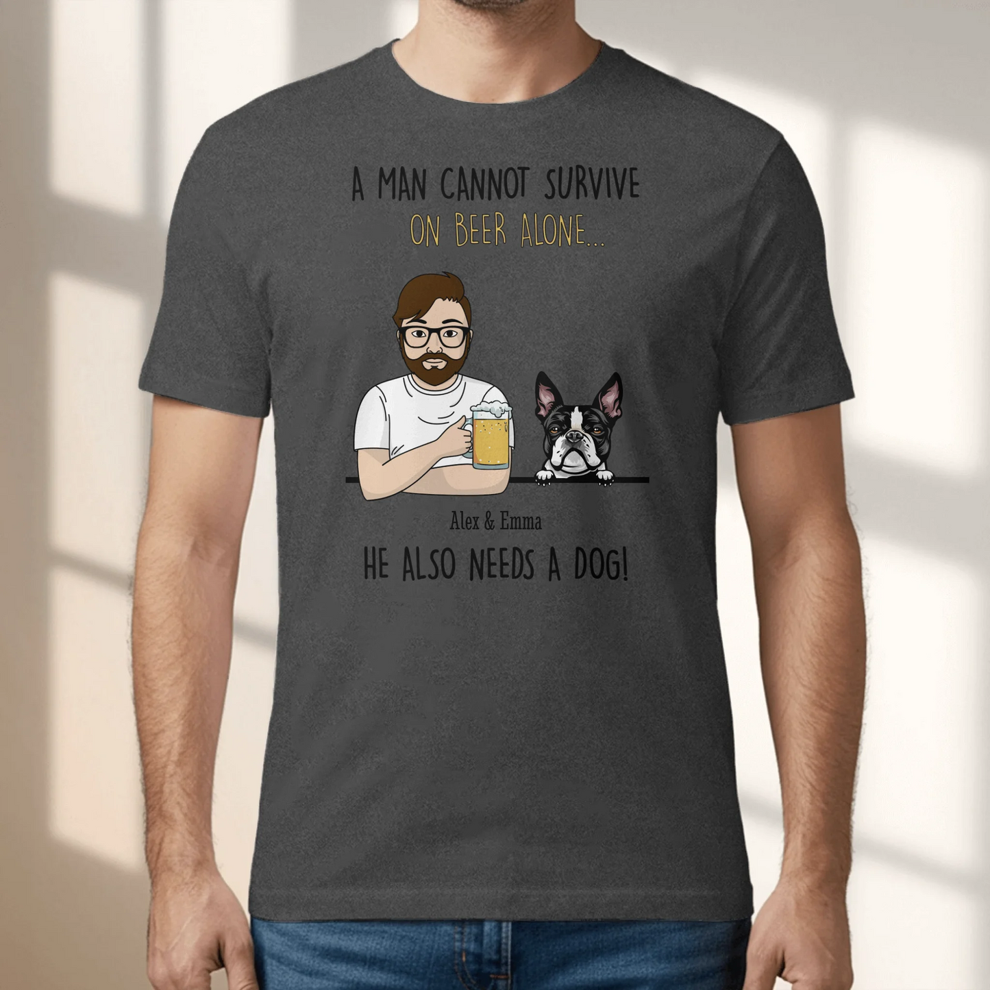 A beer and a dog - Personalized T-Shirt