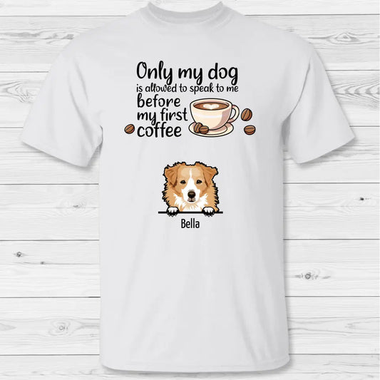 Coffee and pets - Personalized T-Shirt