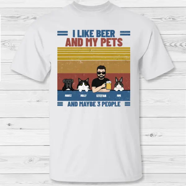 I like beer & my pets - Personalized T-Shirt