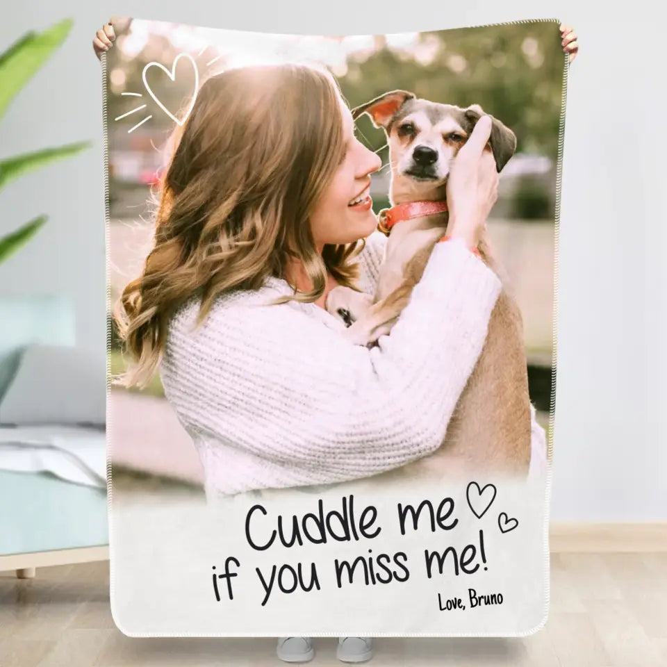 Cuddle me if you miss me - Personalized Blanket