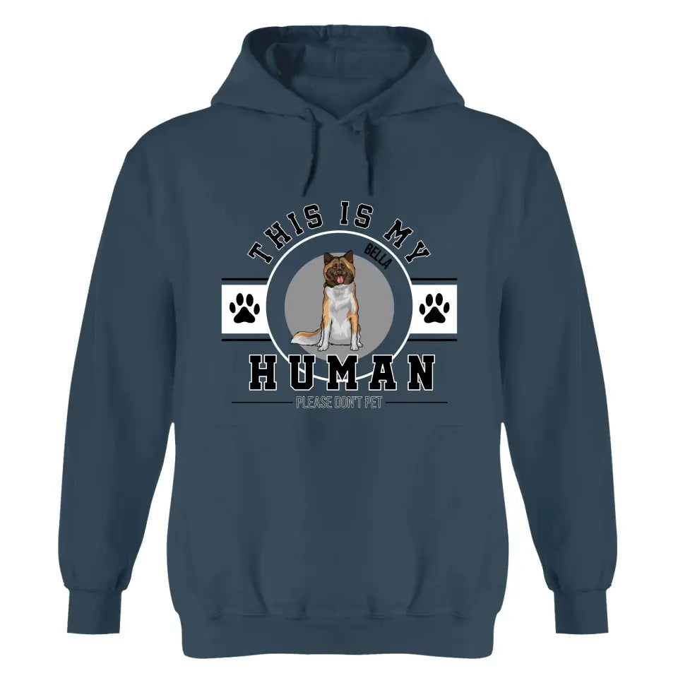 This is my human - Personalized hoodie