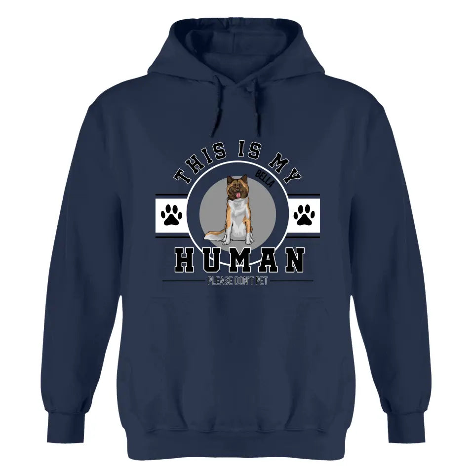 This is my human - Personalized hoodie