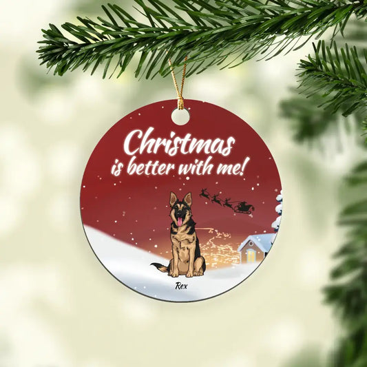 Christmas is better with my pets - Personalized ornament