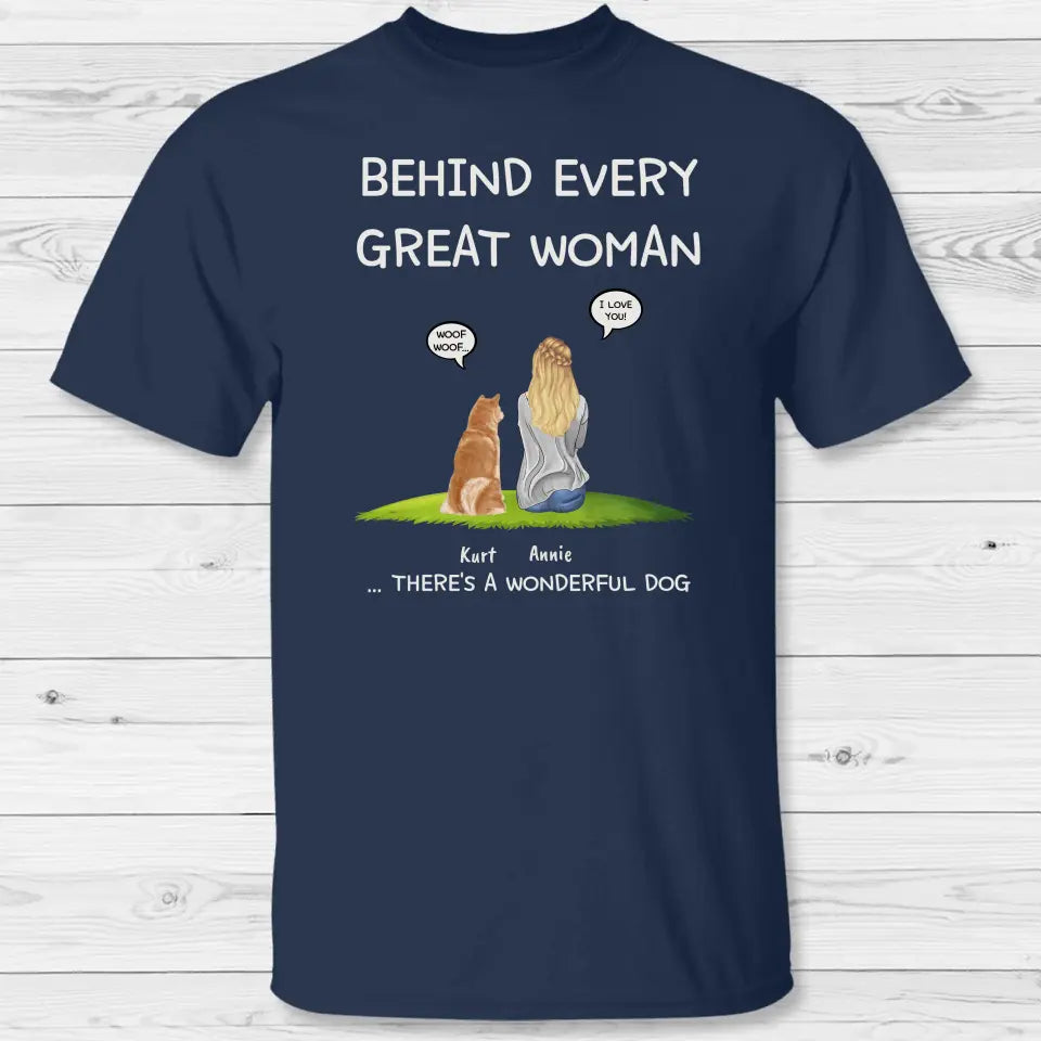 Behind every woman - Personalized t-shirt