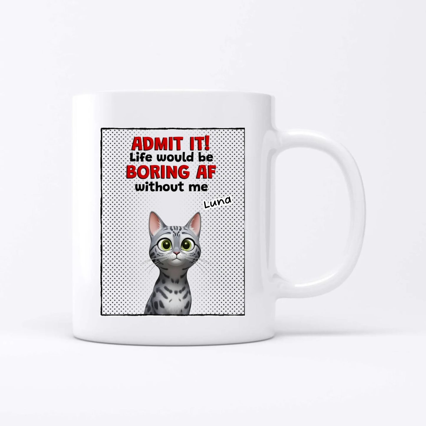 Admit it! - Personalized mug