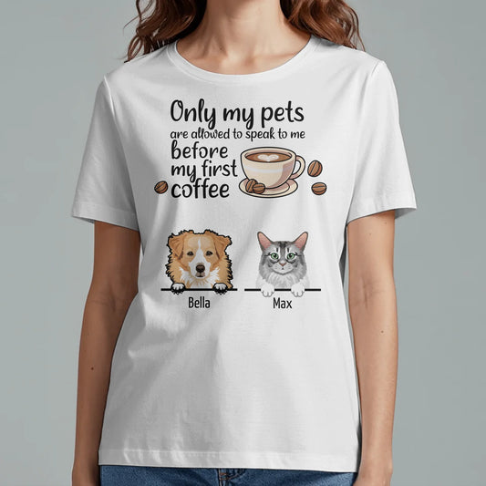 Coffee and pets - Personalized T-Shirt
