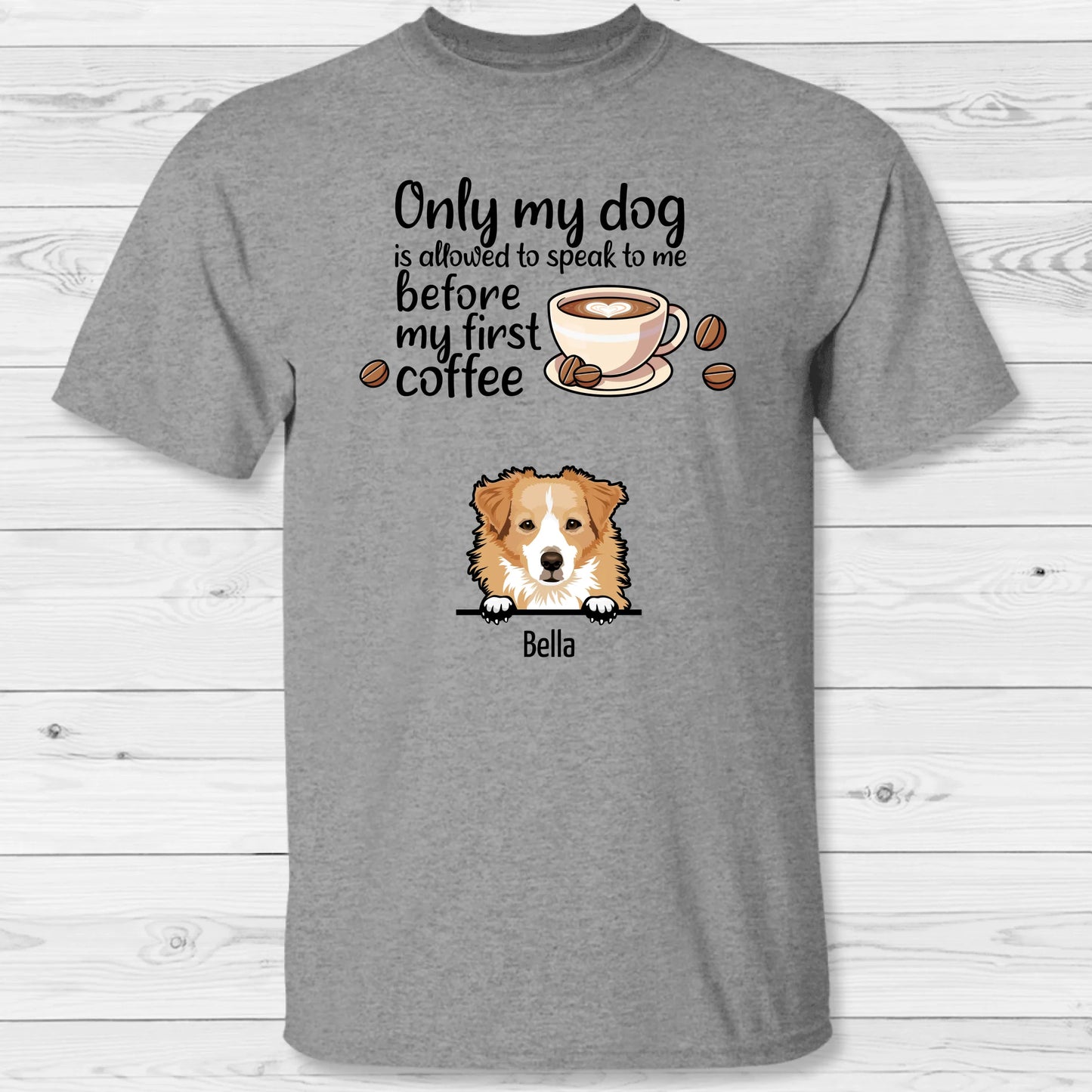 Coffee and pets - Personalized T-Shirt