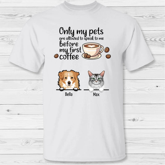 Coffee and pets - Personalized T-Shirt