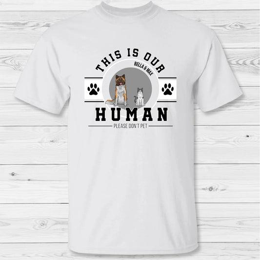 This is my human - Personalized T-Shirt