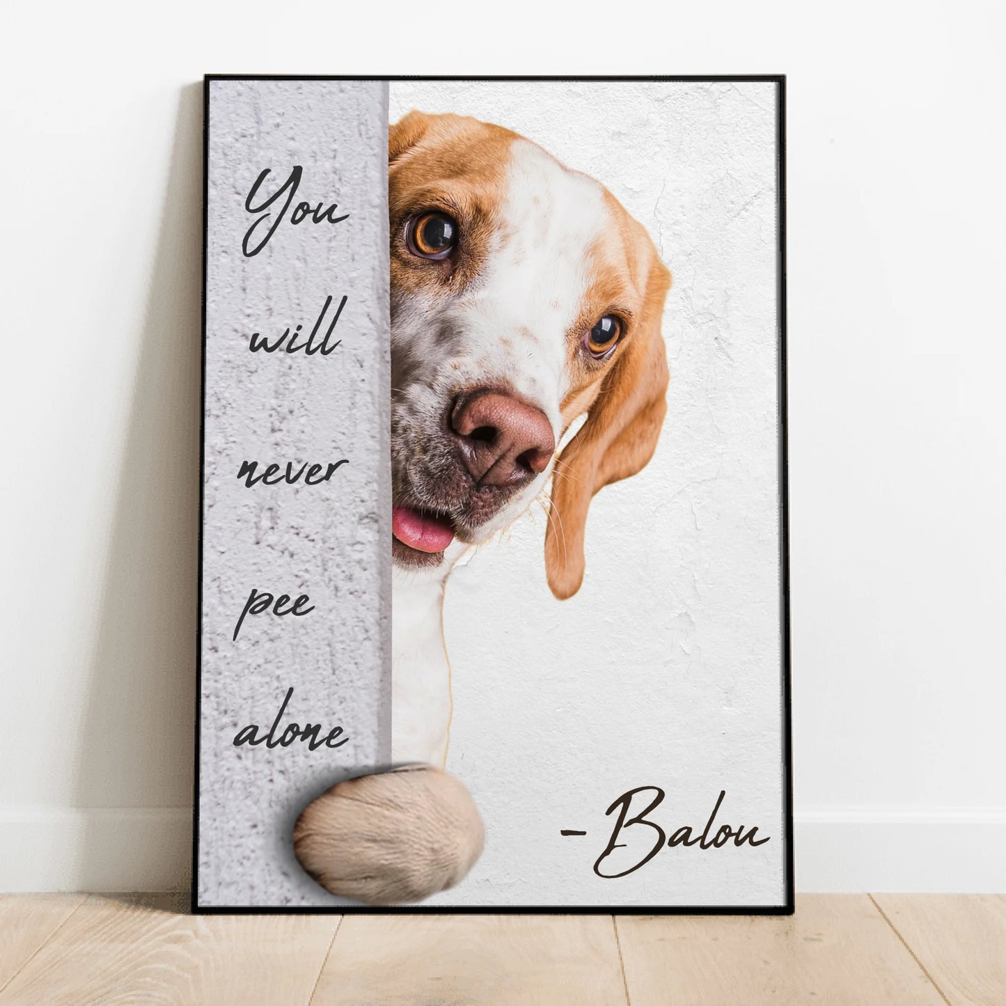 Never pee alone - Personalized Poster