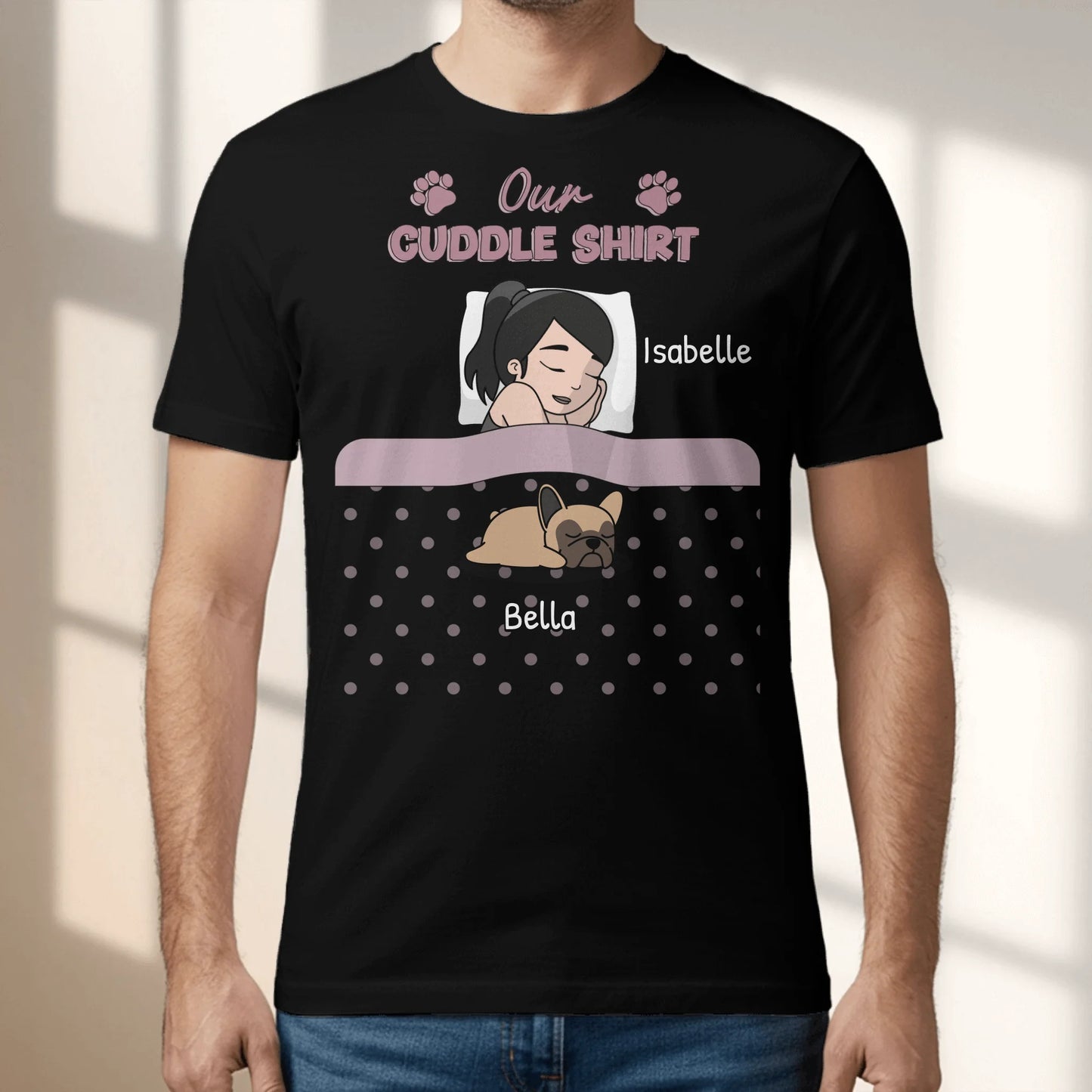 Cuddle time with pets Single - Personalized T-Shirt