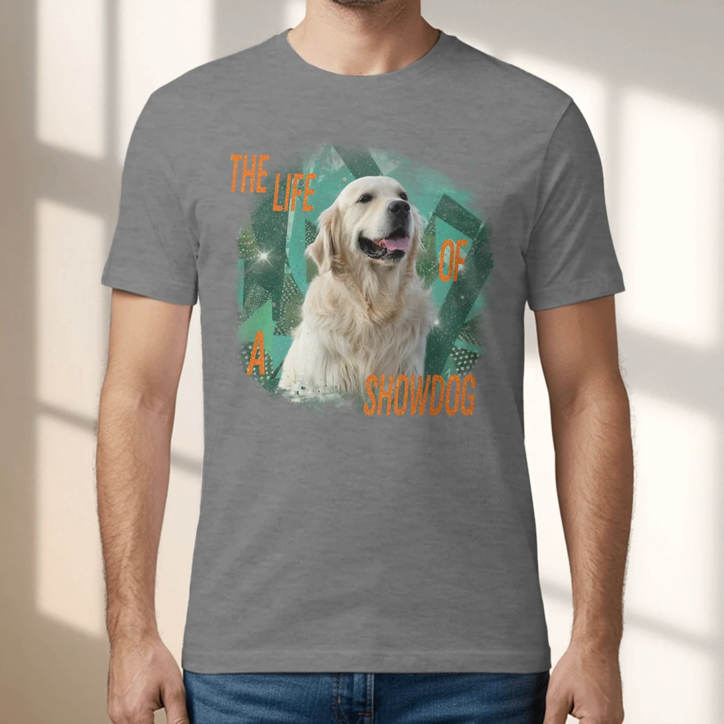 The life of a Showpet - Personalized T-Shirt