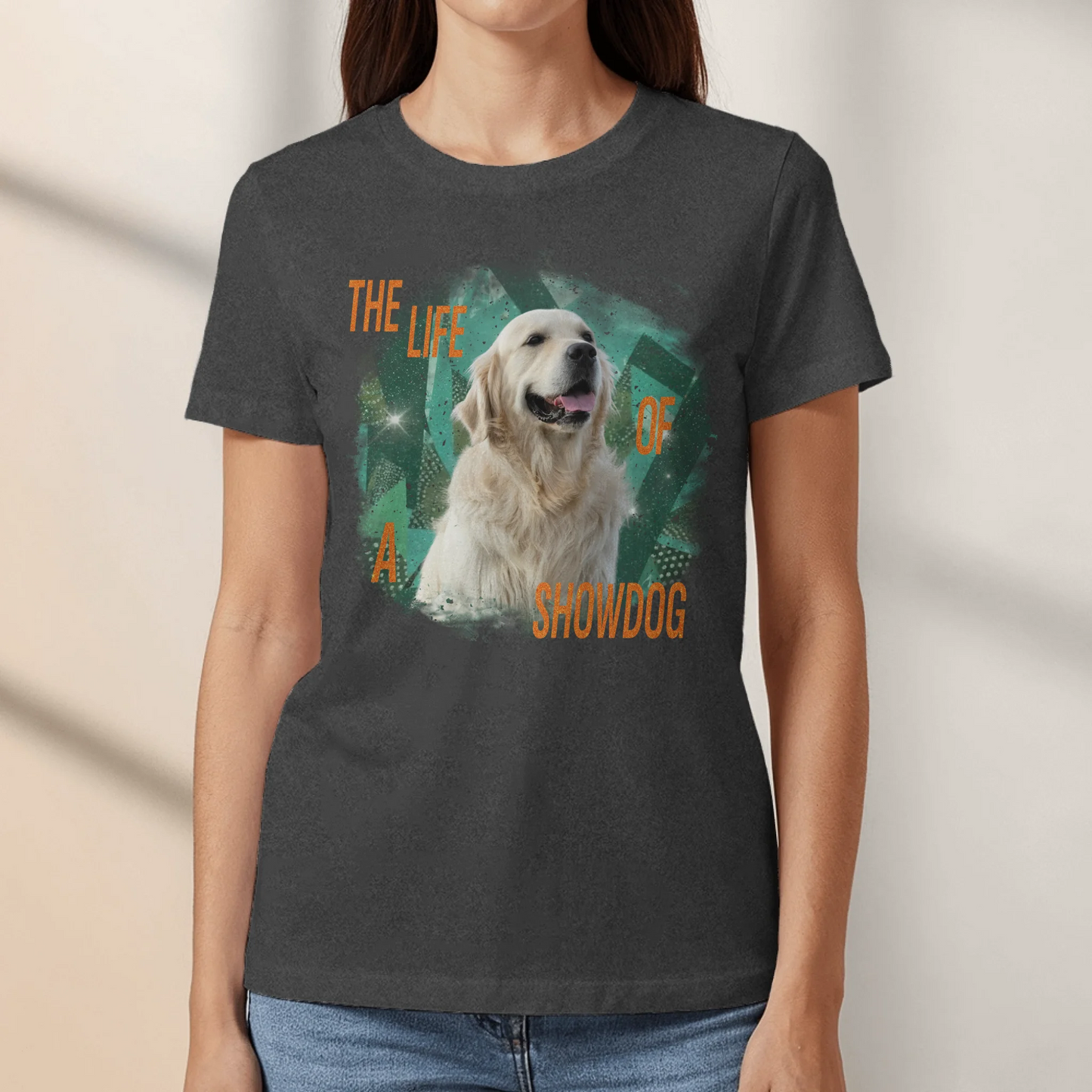 The life of a Showpet - Personalized T-Shirt