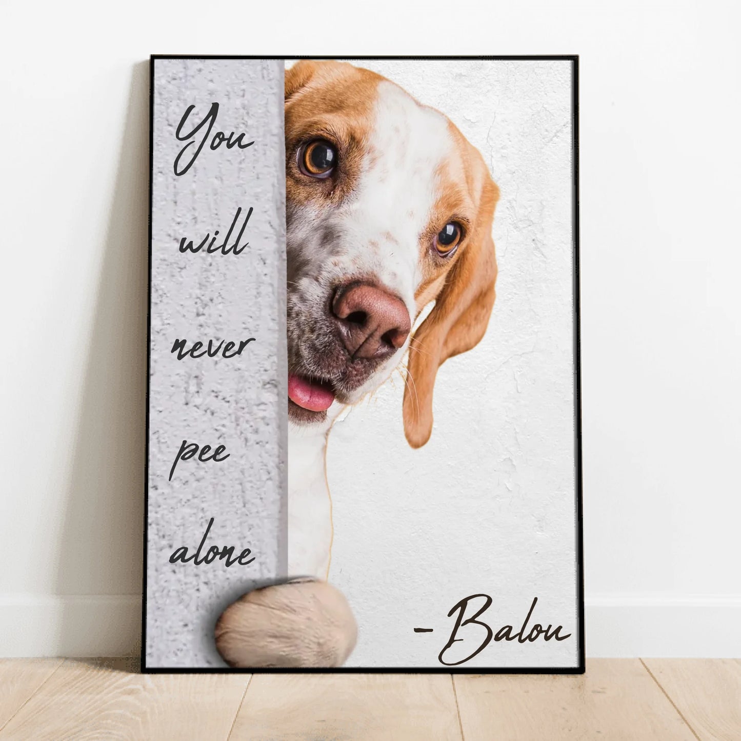Never pee alone - Personalized Poster